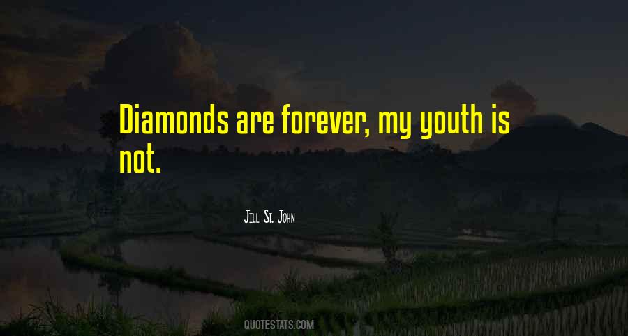 Quotes About Diamonds Are Forever #103693
