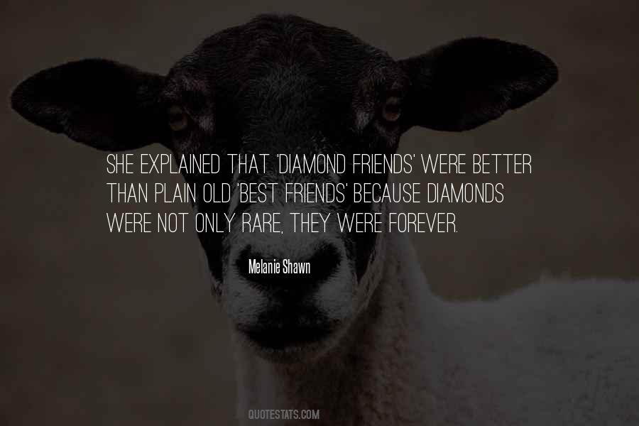 Quotes About Diamonds Are Forever #1208900