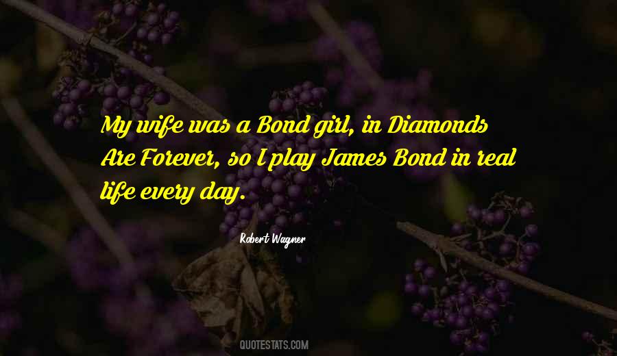 Quotes About Diamonds Are Forever #1704689