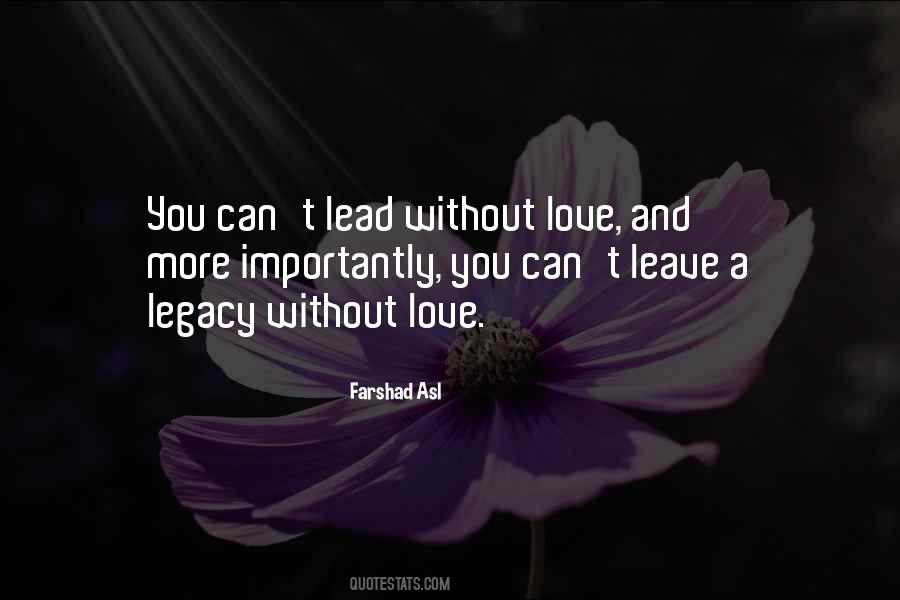 Leave A Legacy Sayings #107498