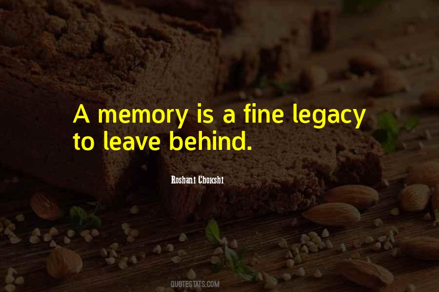 Leave A Legacy Sayings #1206641