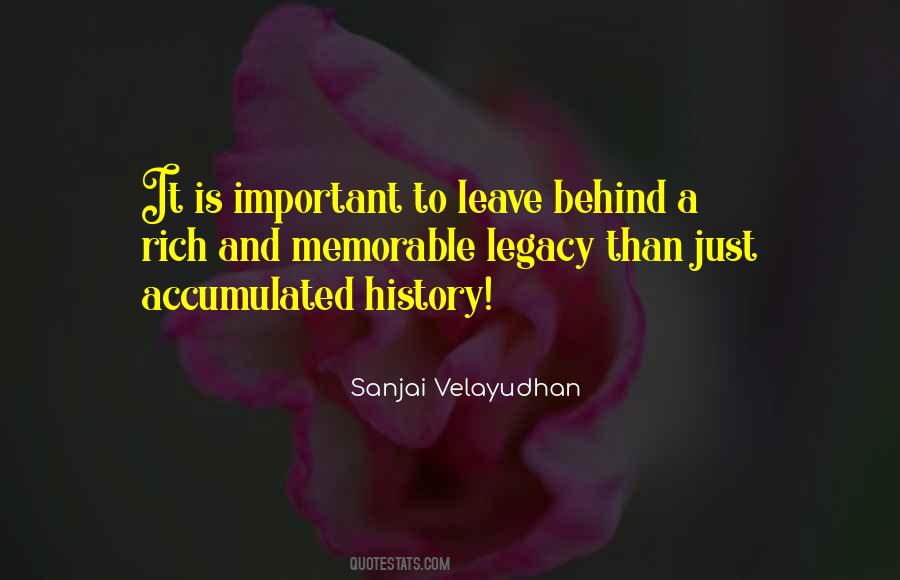 Leave A Legacy Sayings #935985