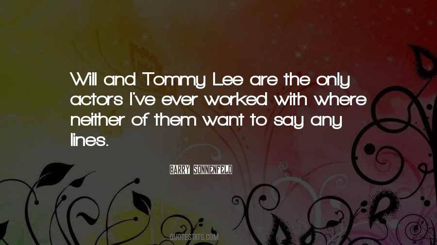 Tommy Lee Sayings #268161