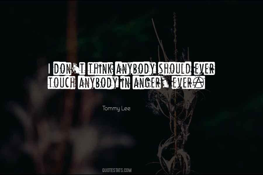 Tommy Lee Sayings #350989