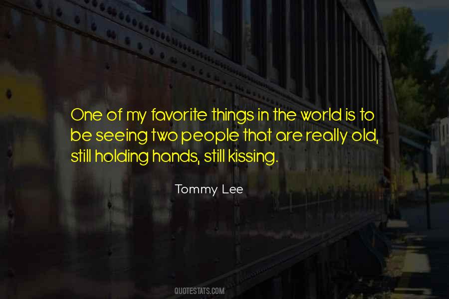 Tommy Lee Sayings #54236