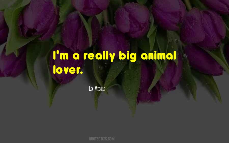 Animal Lover Sayings #1633602
