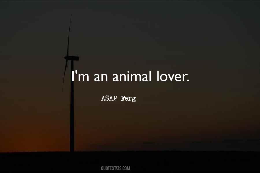 Animal Lover Sayings #626423
