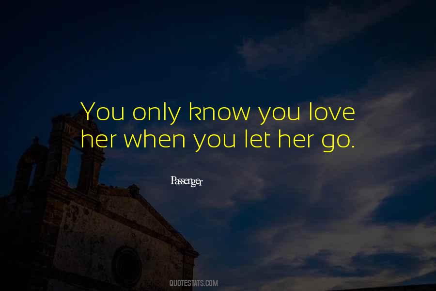 Let Her Go Sayings #696861