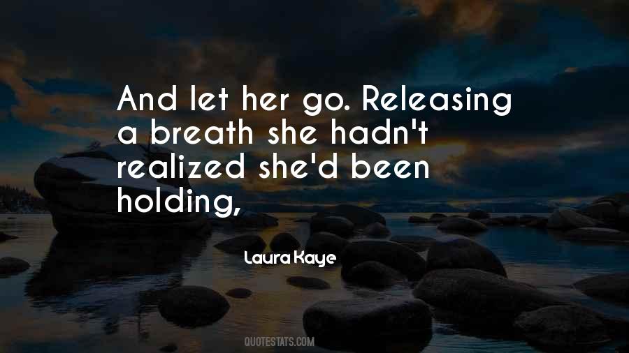 Let Her Go Sayings #913626