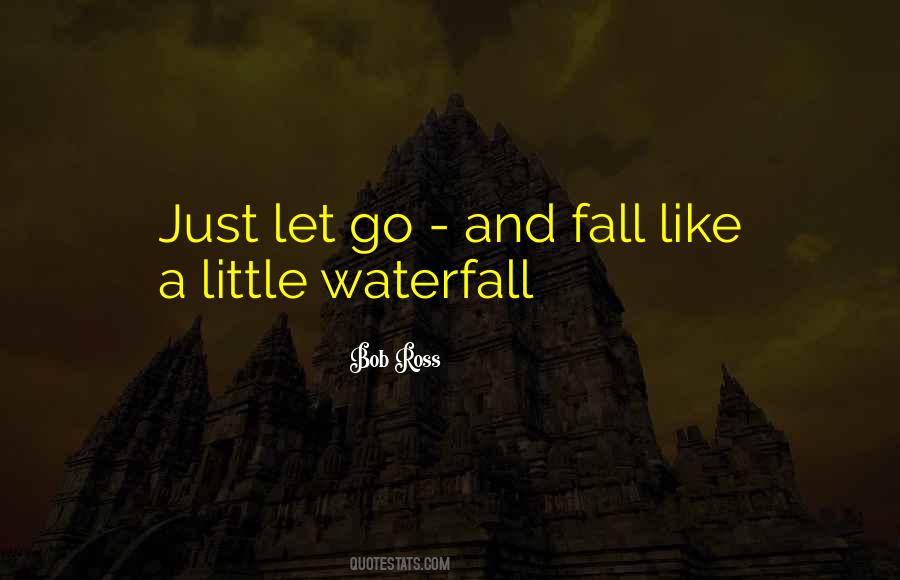 Just Let Go Sayings #1076245