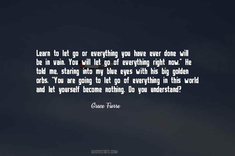 Learn To Let Go Sayings #1106791