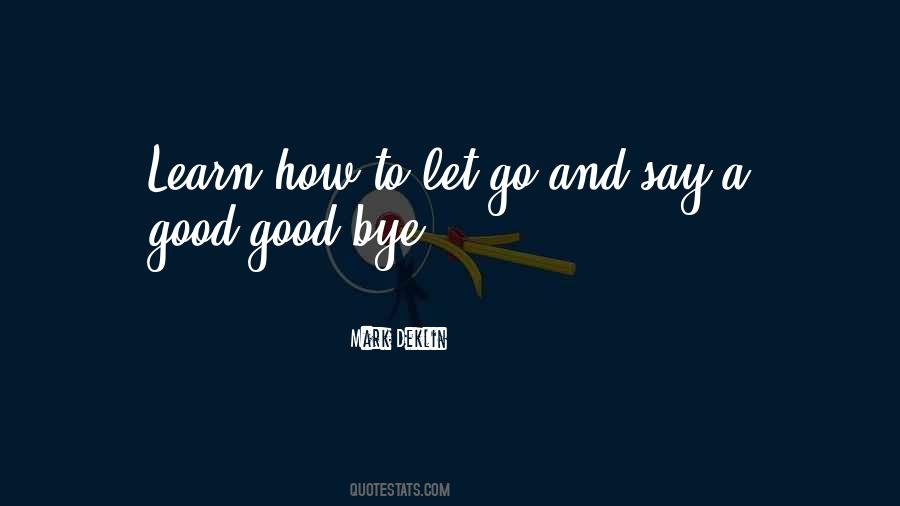 Learn To Let Go Sayings #146617