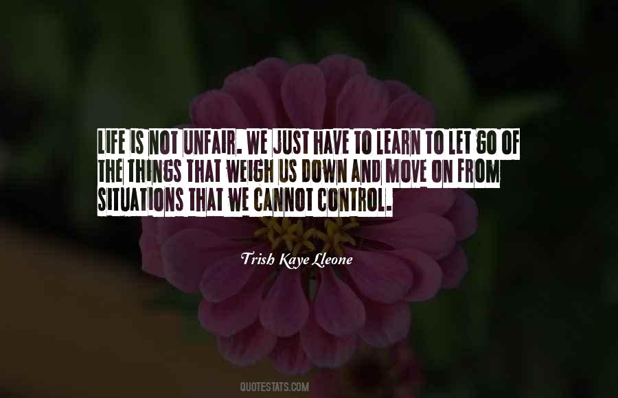 Learn To Let Go Sayings #1784591