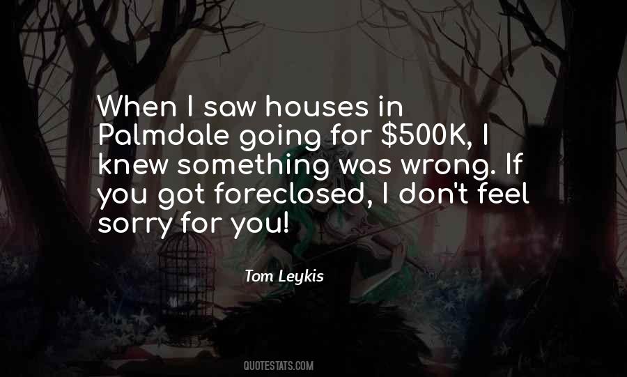 Tom Leykis Sayings #186479