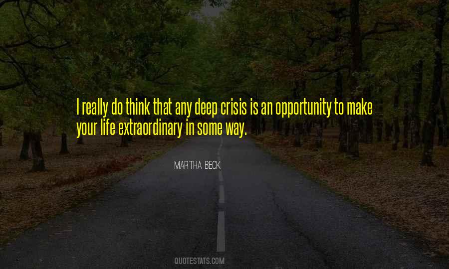 Quotes About An Extraordinary Life #1550554