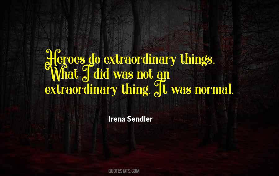 Quotes About An Extraordinary Life #164122