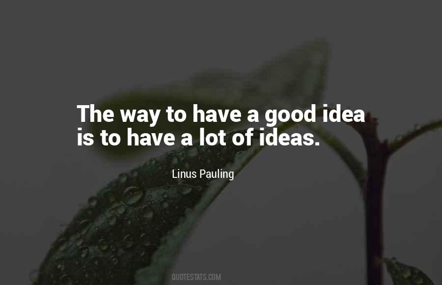 Linus Pauling Sayings #1678851