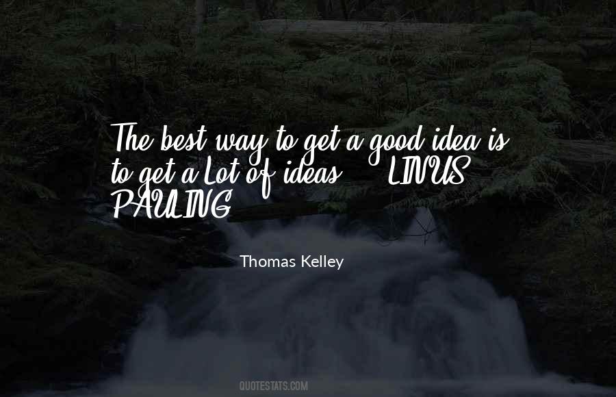 Linus Pauling Sayings #1716547