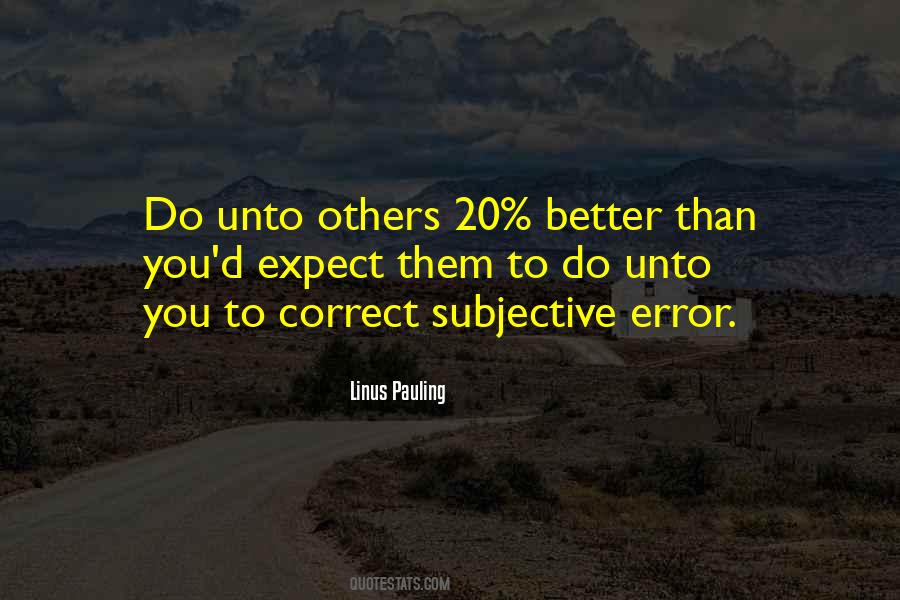 Linus Pauling Sayings #18044
