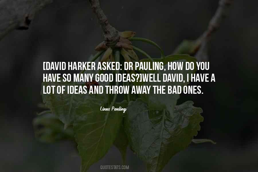 Linus Pauling Sayings #419023