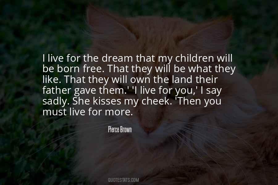 Live The Dream Sayings #210652