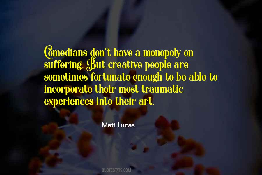 Matt Lucas Sayings #1663336