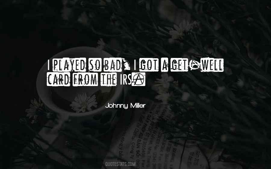 Johnny Miller Sayings #554955