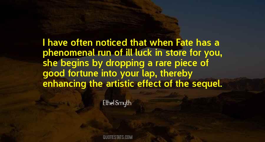 Quotes About Luck And Good Fortune #1174826