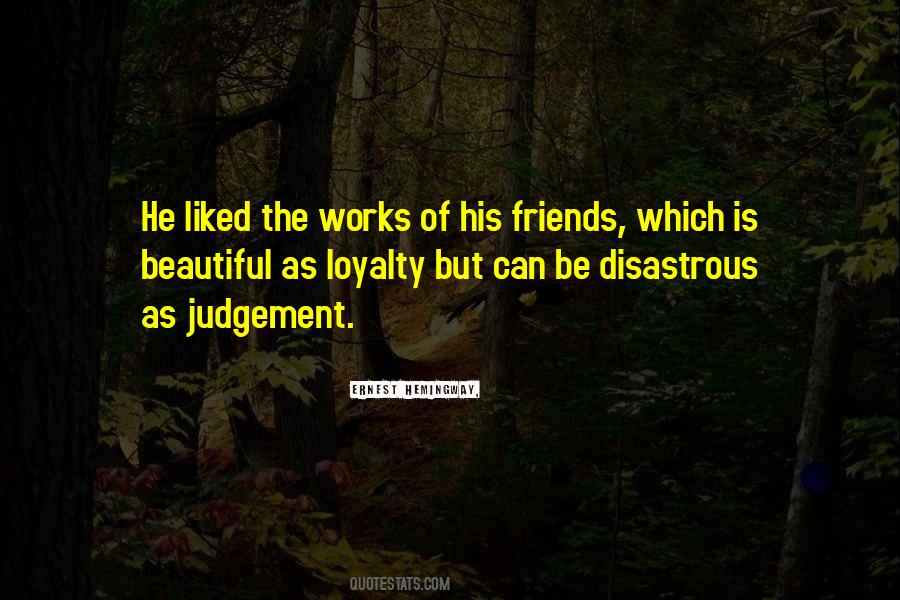 Friends Loyalty Sayings #326049