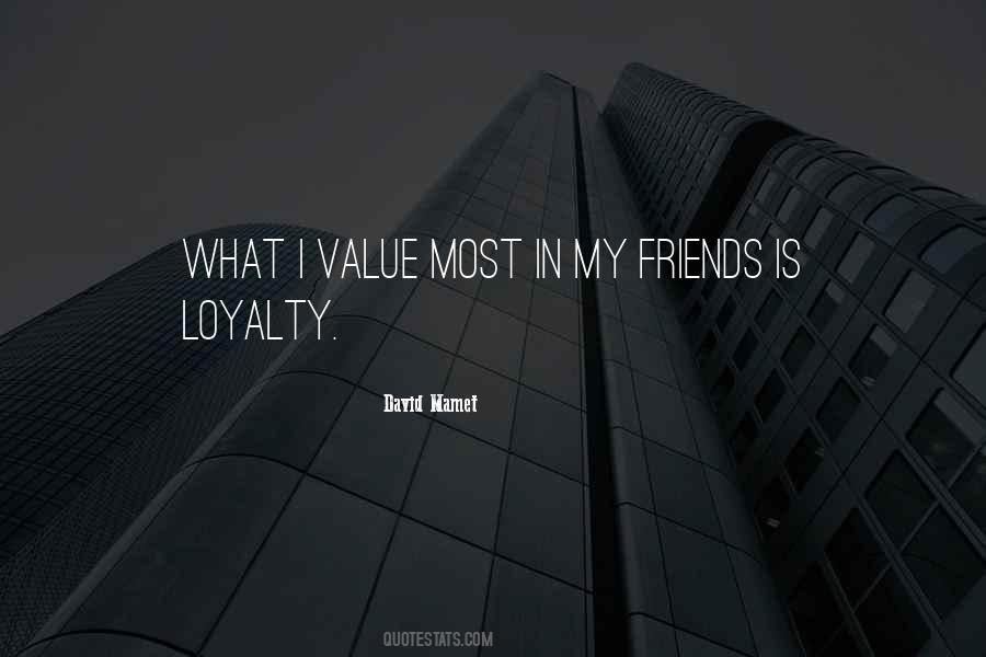 Friends Loyalty Sayings #637430