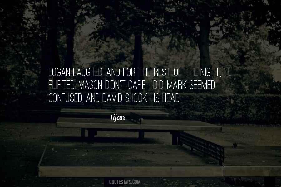 Mark Logan Sayings #1158304