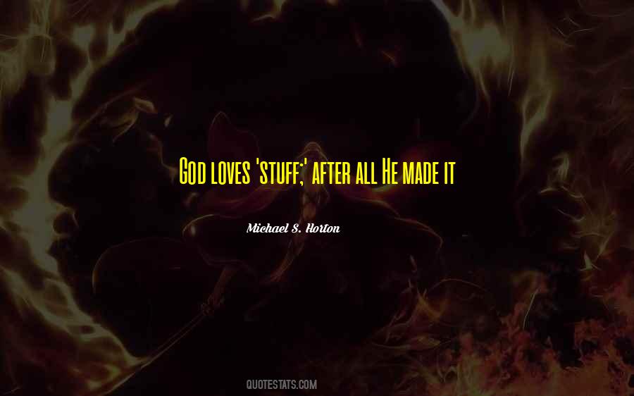 God Loves Sayings #124588 God Loves Sayings #124588