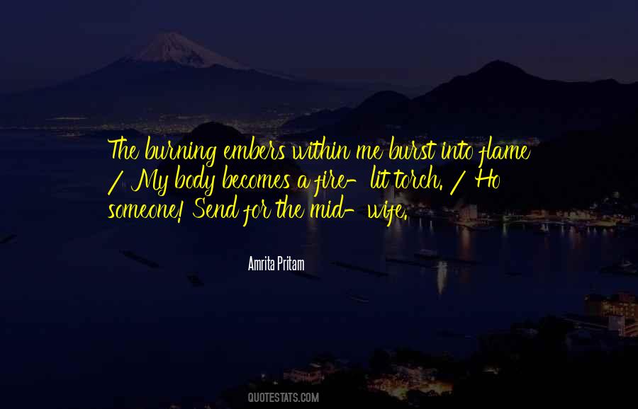 Quotes About Burning Embers #532733