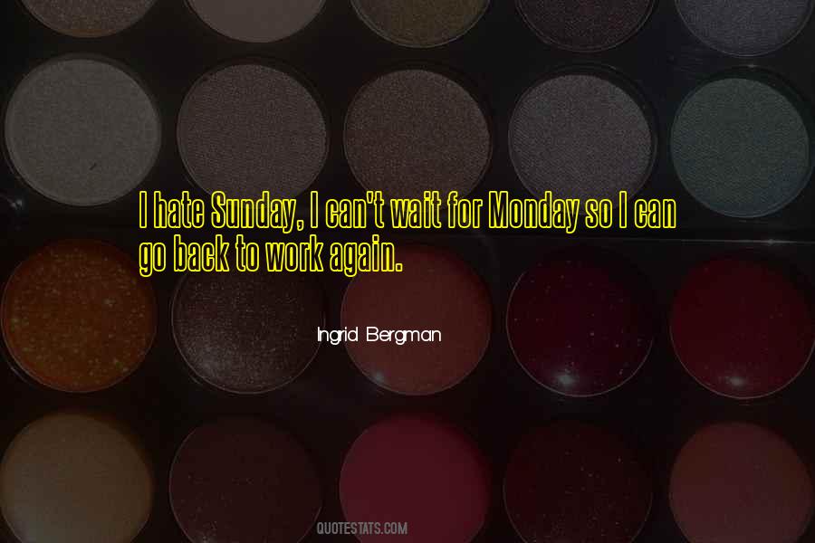 Hate Monday Sayings #1777167