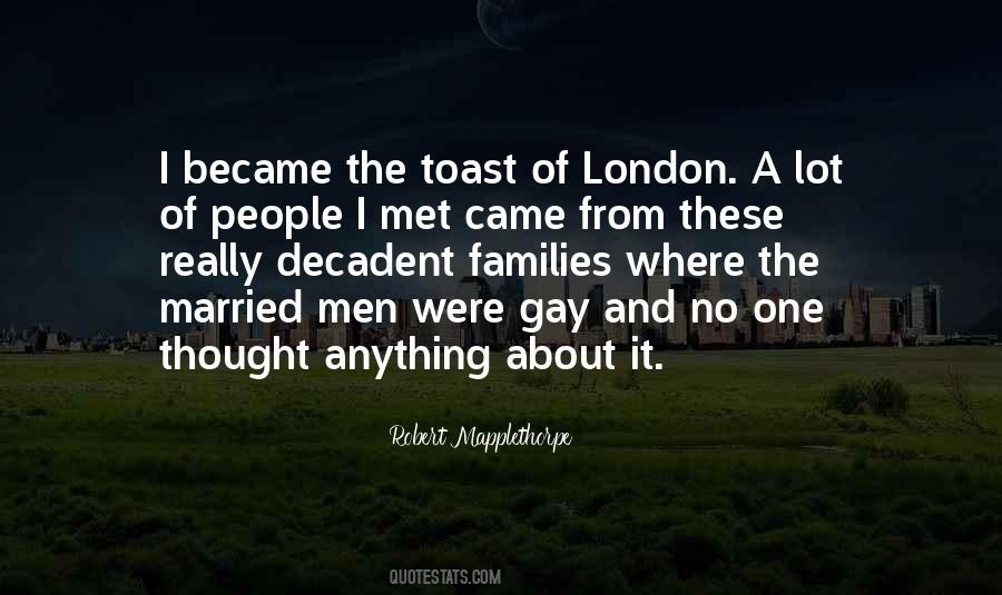 Toast Of London Sayings #1743913