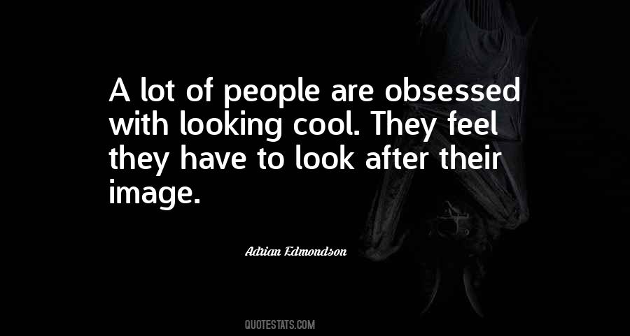 Looking Cool Sayings #1179730