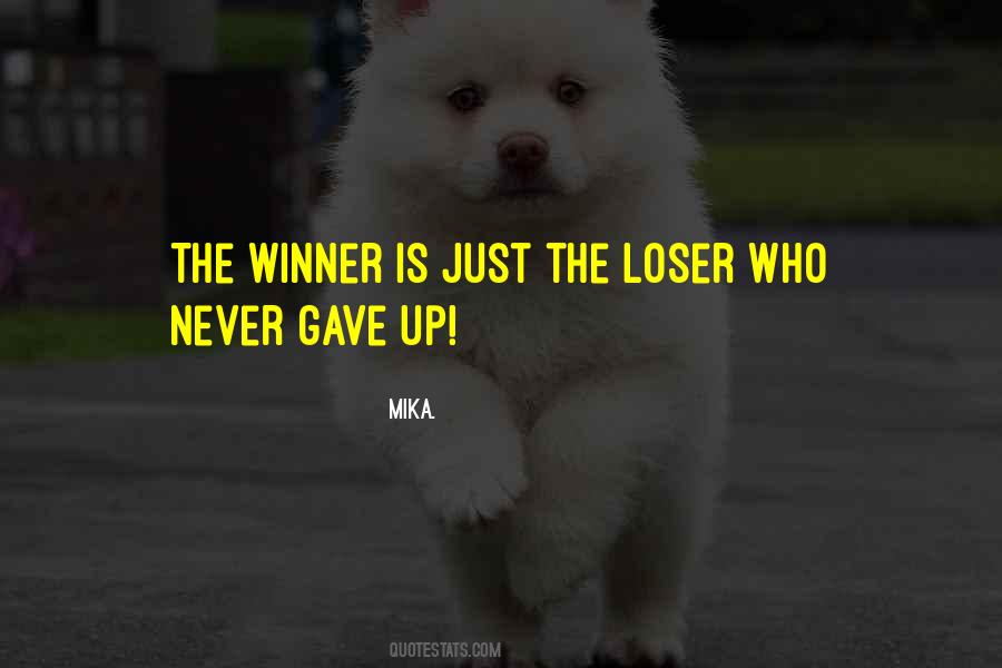 Winner Loser Sayings #1278775