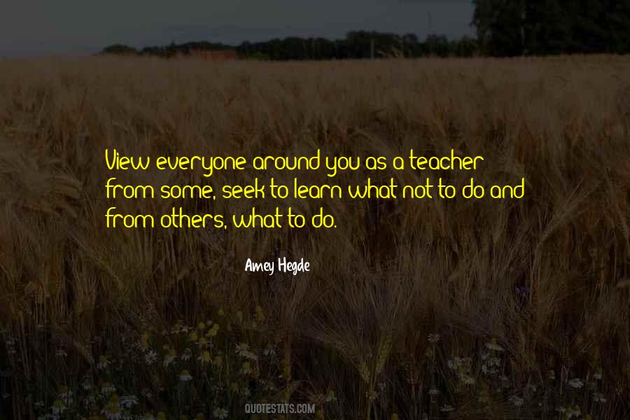 Quotes About Learn From Others #346580