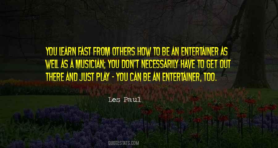 Quotes About Learn From Others #912542