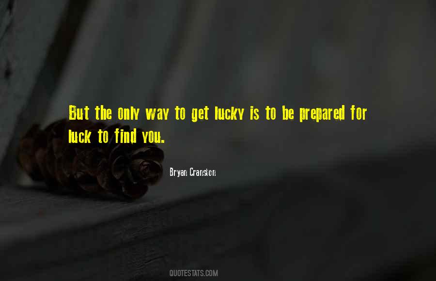 Get Lucky Sayings #1325104