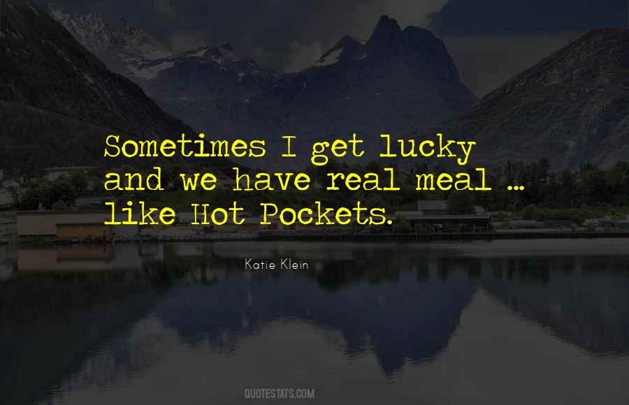 Get Lucky Sayings #289444