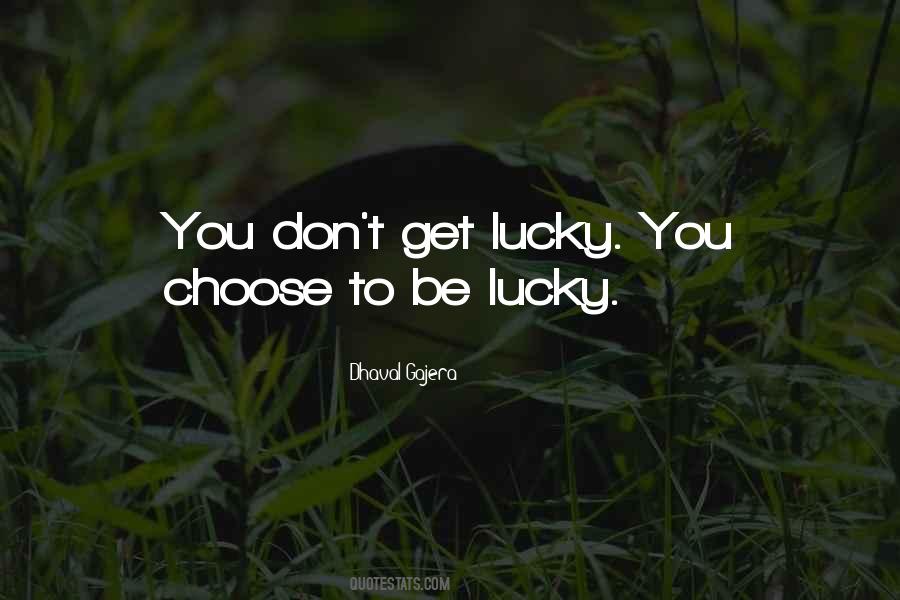 Get Lucky Sayings #585649