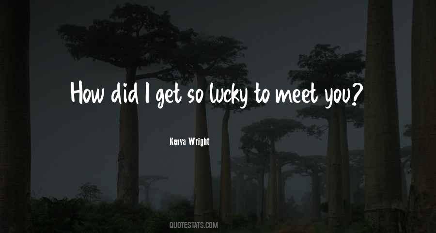 Get Lucky Sayings #7857