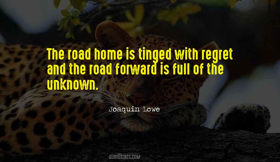 Quotes About The Road Home #536971