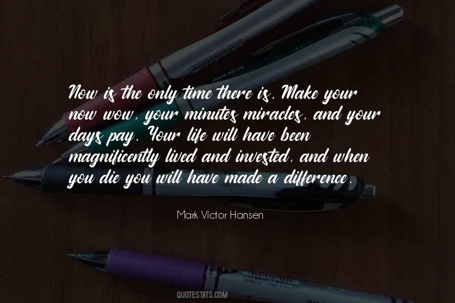 Make Your Mark Sayings #1473028