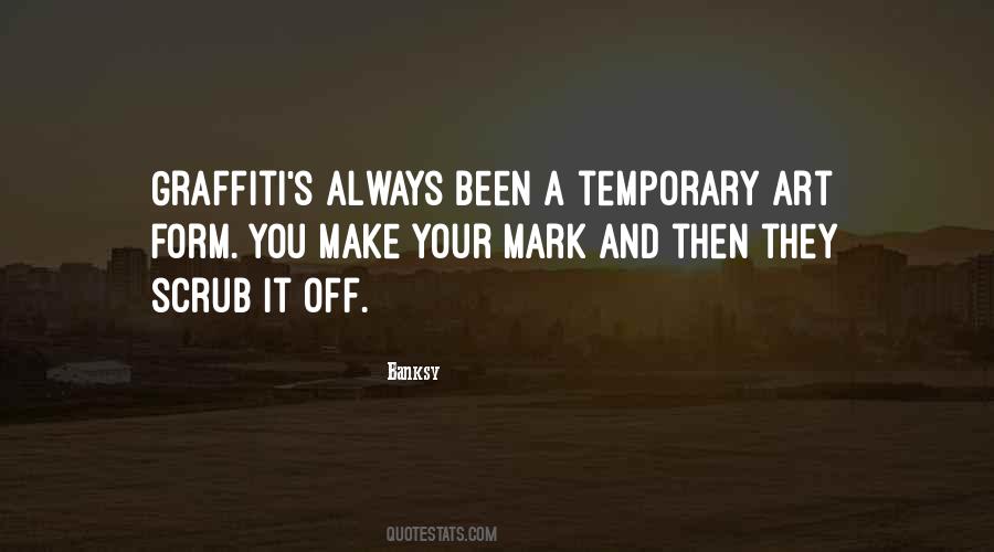 Make Your Mark Sayings #1852754