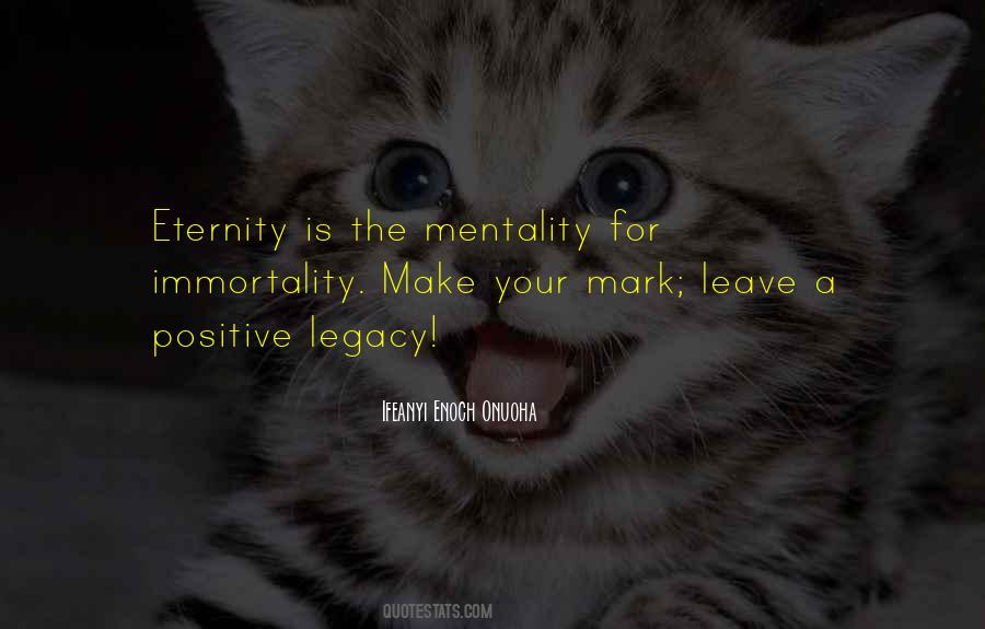 Make Your Mark Sayings #387213