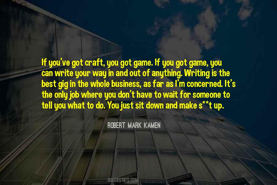 Make Your Mark Sayings #622867