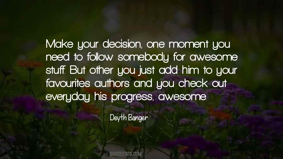 That Awesome Moment Sayings #1385084