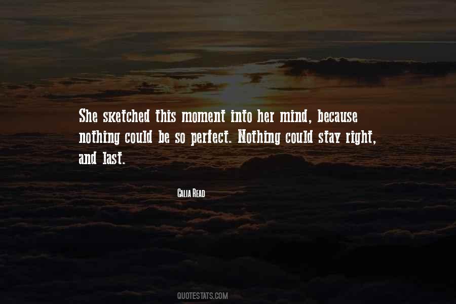 Perfect Moment Sayings #202041